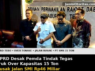 Truk Over 20 Ton Hajar Jalan SMI Rp 46 M, DPRD Tebo Desak Pemda Tertibkan PT. SMS Truk Over 20 Ton Hajar Jalan SMI Rp 46 M, DPRD Tebo Desak Pemda Tertibkan PT. SMS